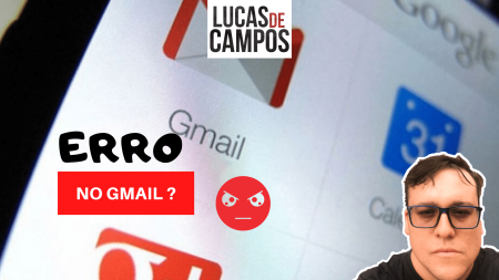 Erro GMAIL em 04 2020